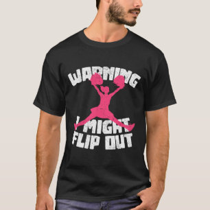 Warnung Ich Könnte Ausflippen Cheerleading Lustige T-Shirt