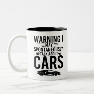 Warnung Ich könnte spontan über Autos sprechen Lie Zweifarbige Tasse