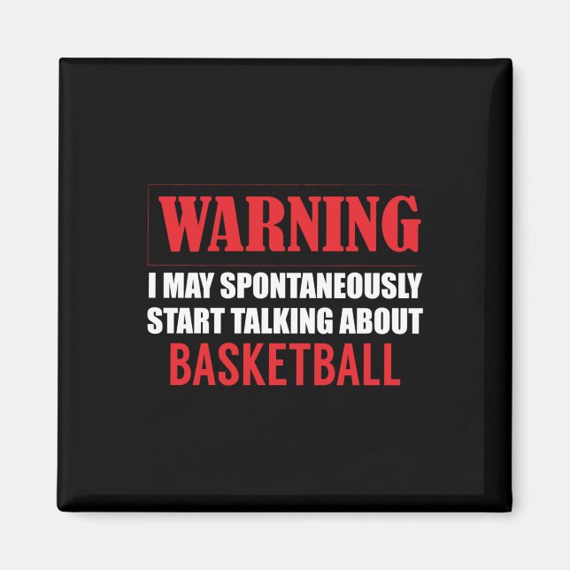 Warnung Ich Könnte Spontan Über Basketball Reden  Magnet (Vorne)