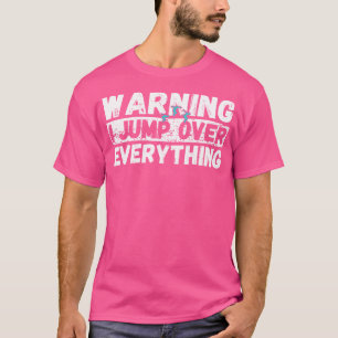 Warnung Ich Springe Über Alles Freerunning Parkour T-Shirt