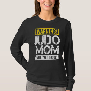 Warnung Judo Mama Will Yell Louly Black Belt Ninja T-Shirt