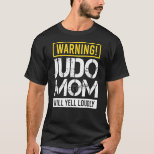 Warnung Judo Mama Will Yell Louly Black Belt Ninja T-Shirt