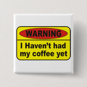 Warnung - Kaffee Button