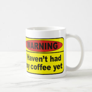 Warnung - Kaffee Kaffeetasse