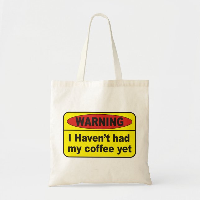 Warnung - Kaffee Tragetasche (Vorne)