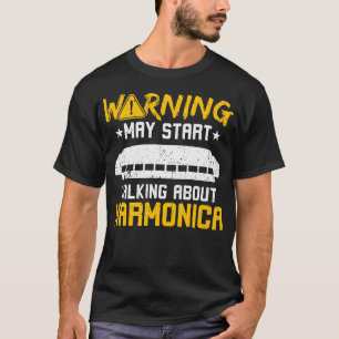 Warnung: Kann anfangen, über zu sprechen T-Shirt