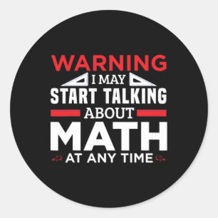 Warnung kann beginnen, mit Mathe Funny Mathe Lehre Runder Aufkleber