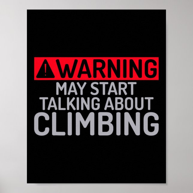 Warnung Kann Beginnen, Über Das Klettern Von Baumf Poster (Vorne)
