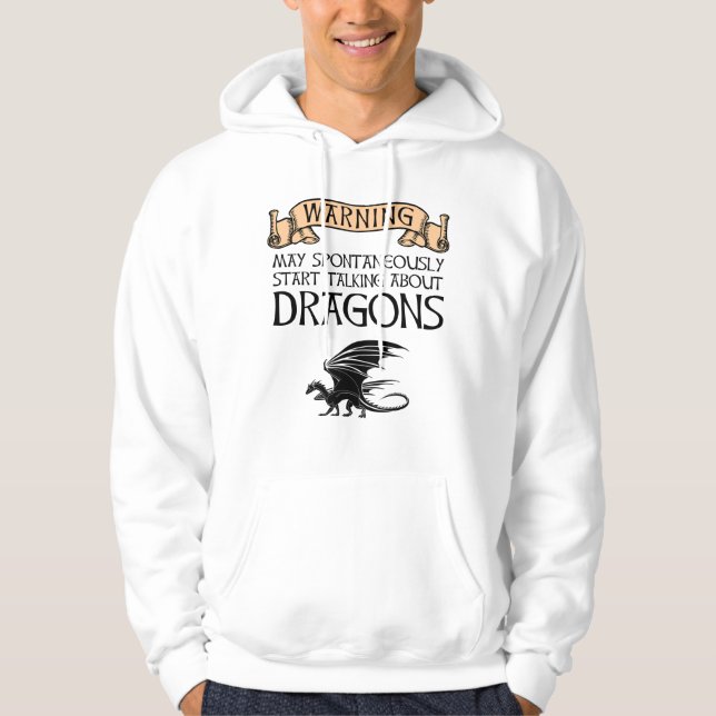 Warnung kann beginnen, über Drachen zu sprechen Hoodie (Vorderseite)
