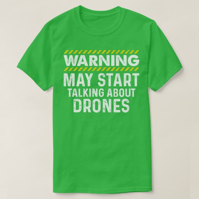Warnung kann beginnen, über Drones Funny T Shi zu  T-Shirt (Design vorne)