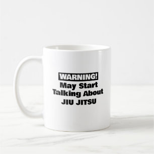 Warnung kann beginnen, über Jiu Jitsu zu sprechen Kaffeetasse