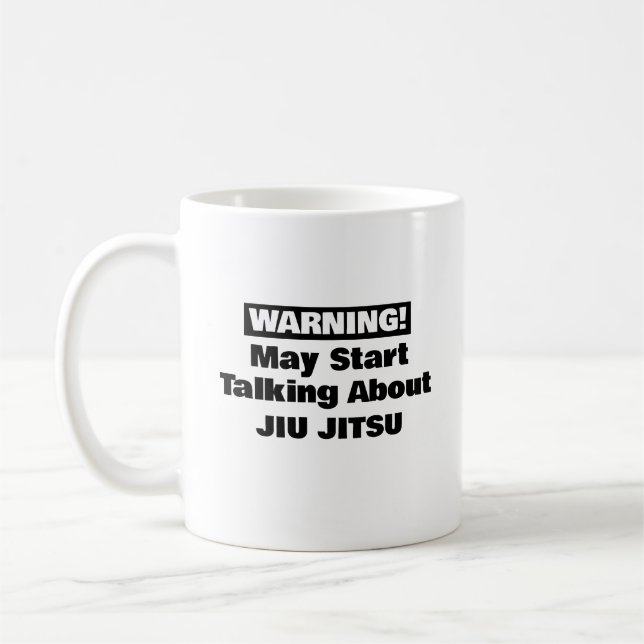 Warnung kann beginnen, über Jiu Jitsu zu sprechen Kaffeetasse (Links)