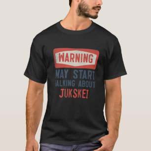 Warnung kann beginnen, über Jukskei Player zu spre T-Shirt