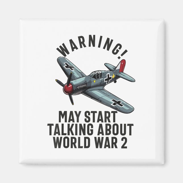 Warnung kann beginnen, über WW2 Weltkrieg 2 Hi zu  Magnet (Vorne)