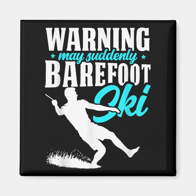 Warnung kann plötzlich Barefoot Ski Humore Skier Magnet (Vorne)