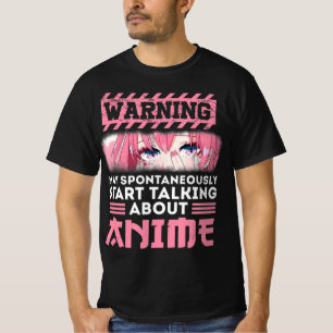 Warnung kann spontan beginnen, über Anim zu sprech T-Shirt