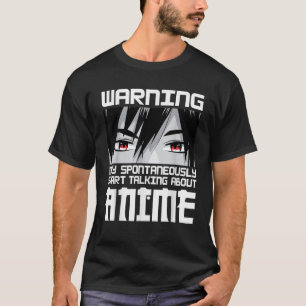 Warnung kann spontan beginnen, über Anim zu sprech T-Shirt