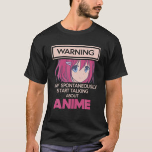 Warnung kann spontan beginnen, über Anim zu sprech T-Shirt