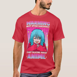 Warnung kann spontan über Anime Girl Ka sprechen T-Shirt