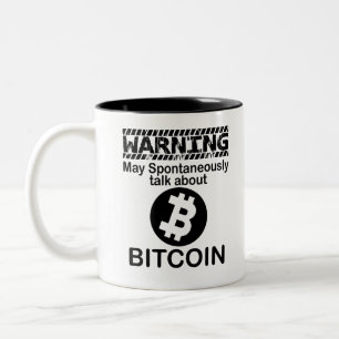 Warnung kann spontan über Bitcoin sprechen Zweifarbige Tasse