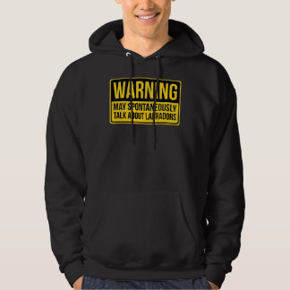 Warnung kann spontan über den Labrador von Labrado Hoodie