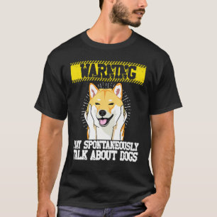 Warnung Kann Spontan Über Hunde Corgi Sprechen T-Shirt