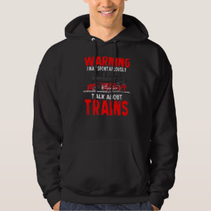 Warnung kann spontan über Züge sprechen Hoodie