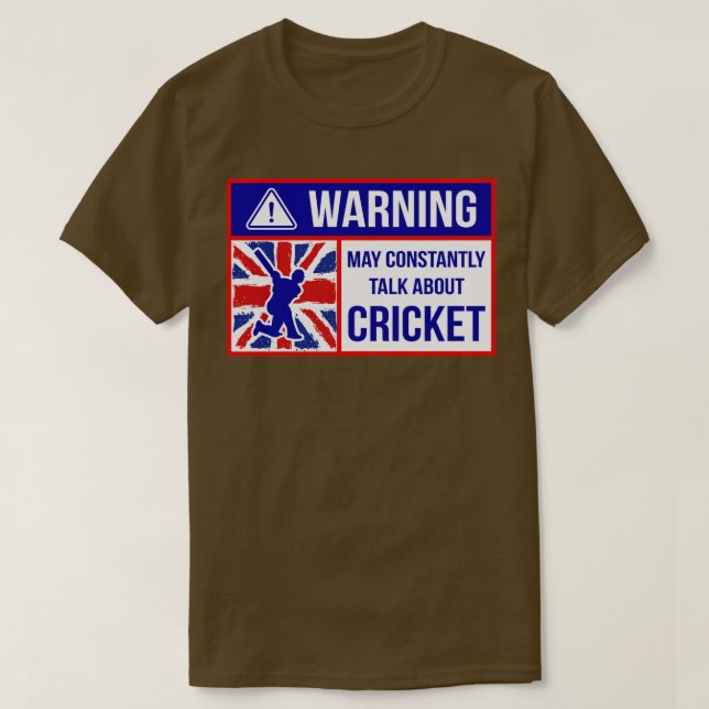 Warnung kann ständig über Cricket1 sprechen T-Shirt (Design vorne)