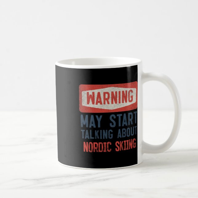 Warnung Kann über Nordischen Skisport sprechen Kaffeetasse (Rechts)