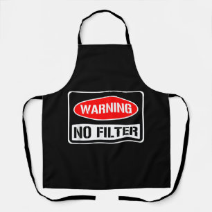 Warnung kein Filter Funny Sarcastic Pun Danger Cau Schürze