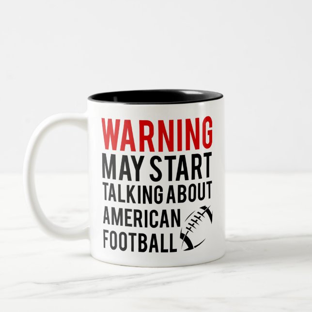 Warnung könnte beginnen, über American Football zu Zweifarbige Tasse (Links)