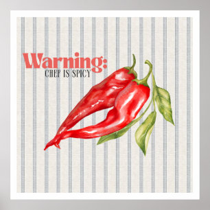 Warnung: Küchenchef ist scharf Rote Chili-Küchenku Poster