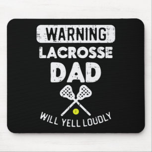 Warnung Lacrosse Vater Schreit Lustig Lax Sport Pa Mousepad