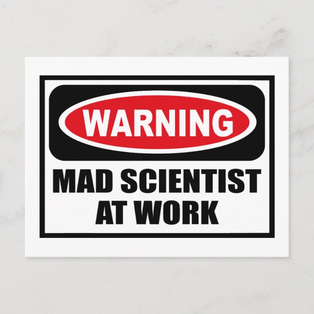 Warnung MAD SCIENTIST AM ARBEITSPLATZ Postkarte (Vorderseite)