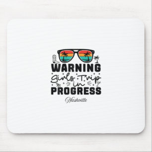 Warnung Mädchen-Trip im Gange Urlaub Nashville  Mousepad