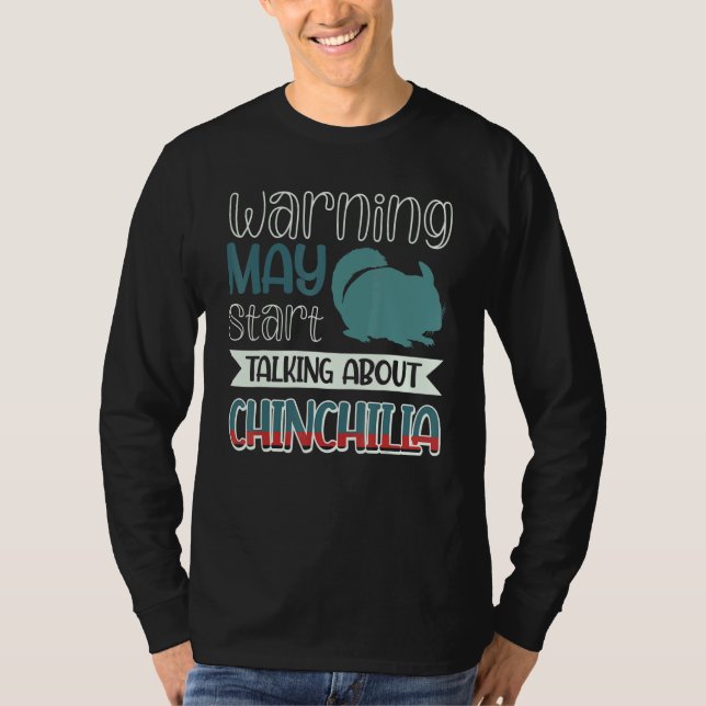 Warnung May St über Chinchilla T-Shirt (Vorderseite)