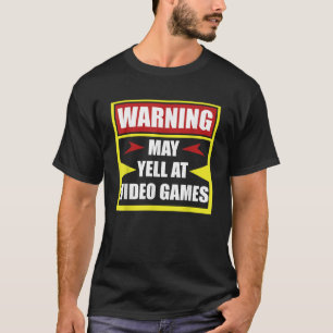Warnung May Yell bei Videospielen Funny Gamer T-Shirt