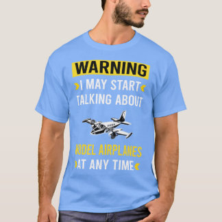 Warnung Modellflugzeug Flugzeug Flugzeuge Luftfahr T-Shirt