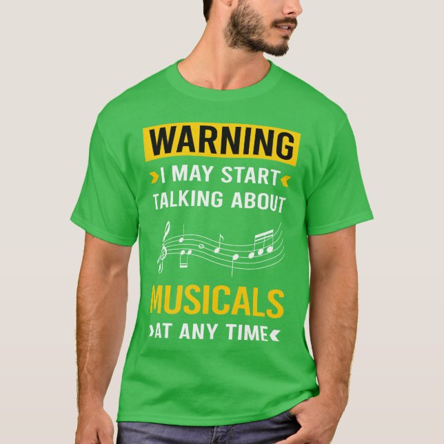 Warnung Musicals Musical T-Shirt (Vorderseite)