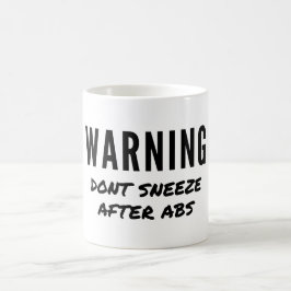 Warnung nach Abs-Workout nicht niesen Kaffeetasse