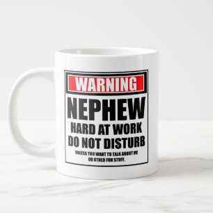Warnung Nephew bei der Arbeit stört nicht Jumbo-Tasse
