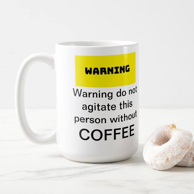Warnung nicht aufrütteln diese Person ohne...Tasse Kaffeetasse (Mit Donut)