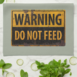 Warnung nicht gefüttert - Metallwarnung Geschirrtuch