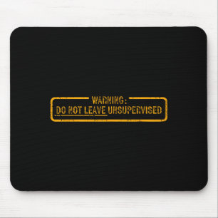Warnung Nicht unbeaufsichtigt lassen Mousepad