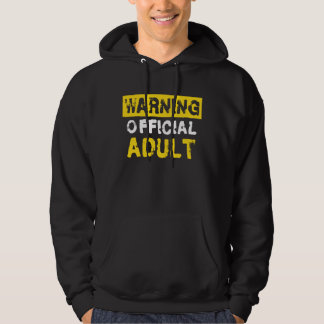 Warnung Offizieller Erwachsener 18. Geburtstag Hoodie