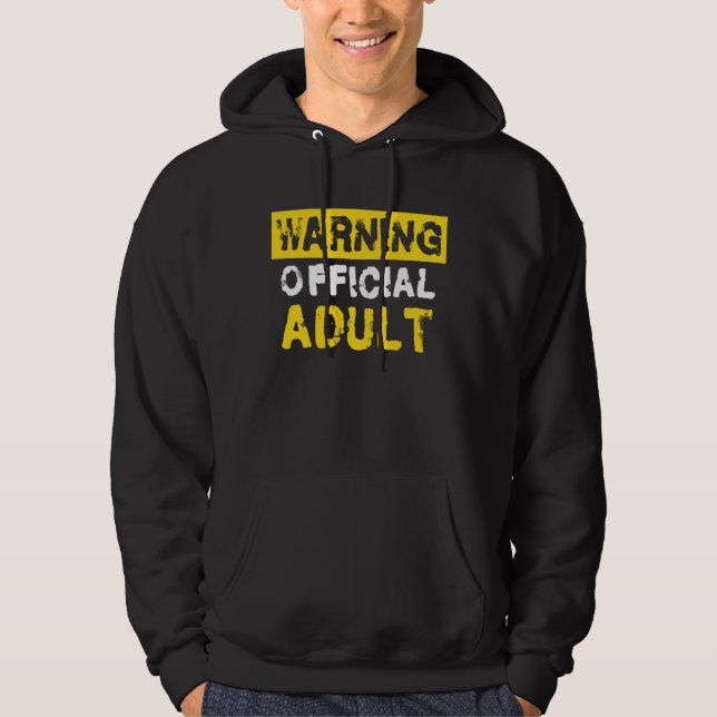 Warnung Offizieller Erwachsener 18. Geburtstag Hoodie (Vorderseite)