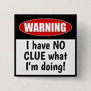 Warnung: osC habe KEINEN CLUE, was ich mache Funny Button