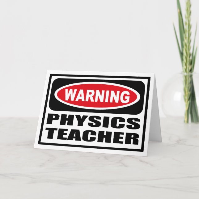 Warnung PHYSICS LEHRER Grußkarte Karte (Vorderseite)
