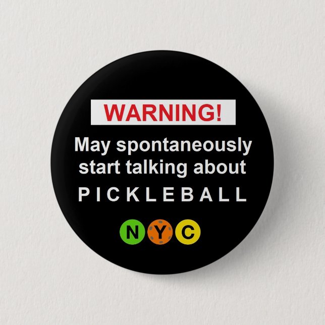 Warnung Pickleball-Schaltfläche NYC V3br Button (Vorderseite)
