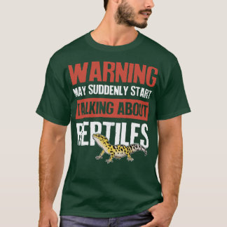 Warnung plötzlich über Reptilien T-Shirt